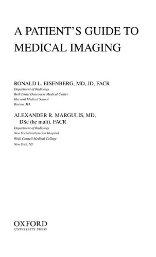 Cover for A patient's guide to medical imaging / Ronald L. Eisenberg, Alexander R. Margulis