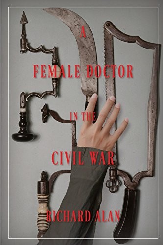 Cover for A Female Doctor in the Civil War