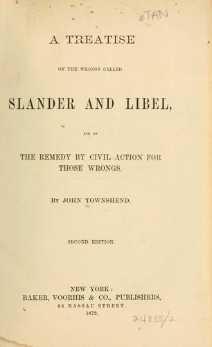 Cover for A treatise on the wrongs called slander and libel