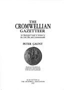 Cover for The Cromwellian gazetteer