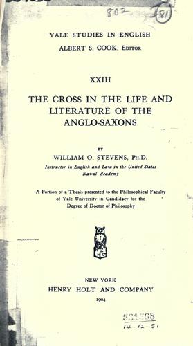 Cover for The cross in the life and literature of the Anglo-Saxons.