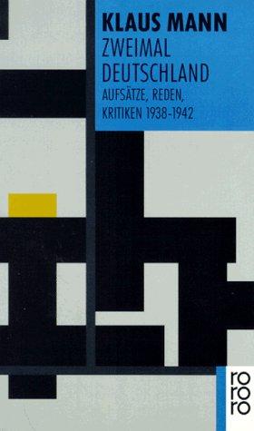 Cover for Zweimal Deutschland. Aufsätze, Reden, Kritiken 1938 - 1942.