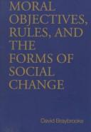Cover for Moral objectives, rules, and the forms of social change