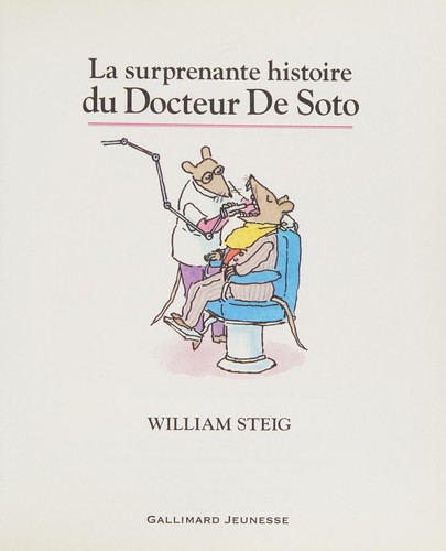 Cover for La surprenante histoire du docteur De Soto
