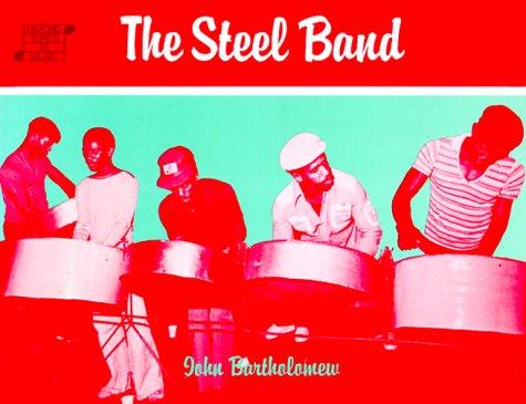 Cover for The Steel Band (Topics in Music Series)