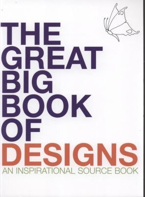 Cover for The Great Big Book Of Designs An Inspirational Source Book