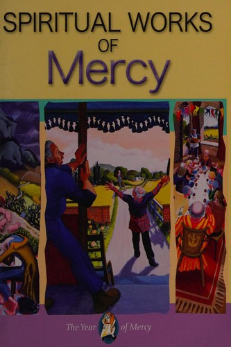 Cover for Spiritual works of mercy