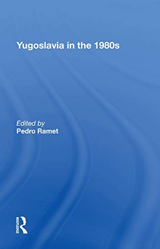 Cover for Yugoslavia in The 1980s