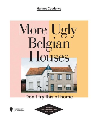 Cover for More ugly Belgian houses: don't try this at home
