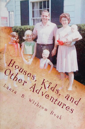 Cover for Houses, kids, and other adventures