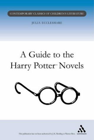 Cover for A Guide to the Harry Potter Novels (Contemporary Classics in Children's Literature)
