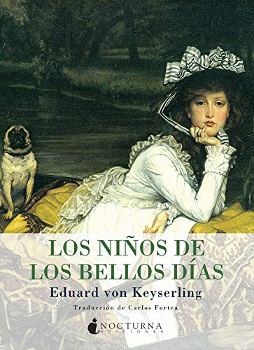 Cover for Los niños de los bellos días