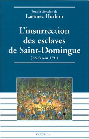 Cover for L'Insurrection des esclaves de Saint Domingue