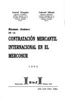 Cover for Régimen jurídico de la contratación mercantil internacional en el MERCOSUR