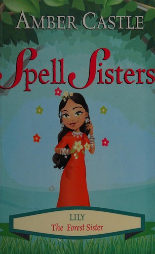 Cover for Lily the Forest Sister