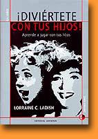 Cover for Diviertete Con Tus Hijos!