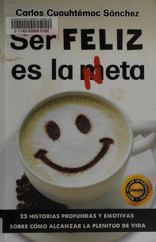 Cover for Ser feliz es la meta
