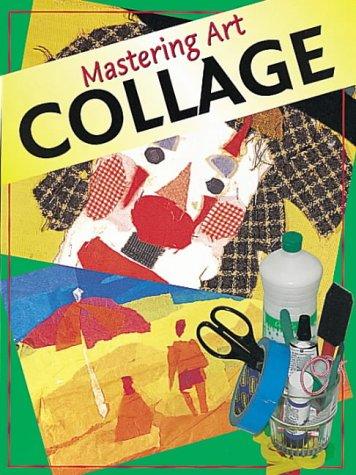 Cover for Collage (Mastering Art)
