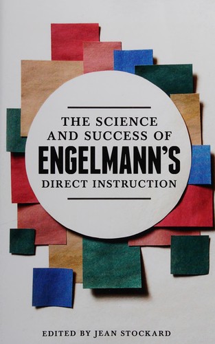 Cover for The science and success of Engelmann's Direct Instruction