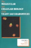Cover for The Molecular and cellular biology of the yeast Saccharomyces