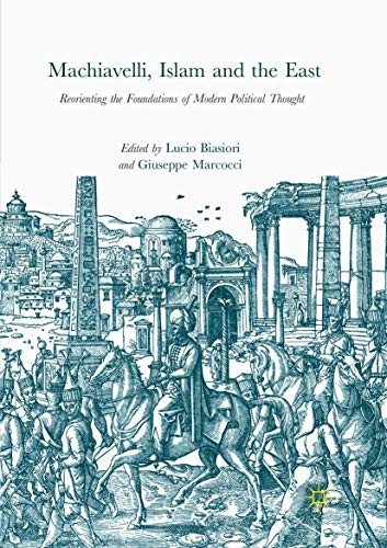 Cover for Machiavelli, Islam and the East