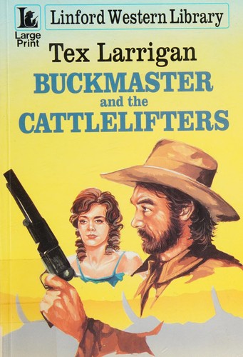 Cover for Buckmaster and the Cattlelifters