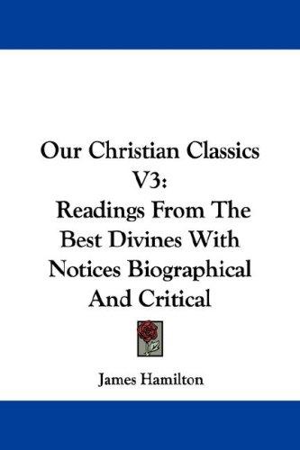 Cover for Our Christian Classics V3