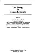 Cover for The Biology of human leukemia