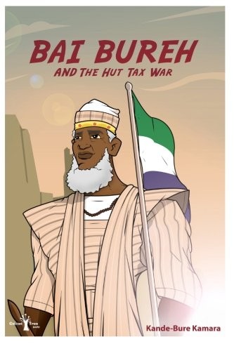 Cover for Bai Bureh and the hut tax war