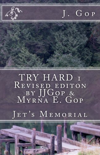 Cover for TRY HARD 1 Revised editon by JJGop & Myrna E. Gop