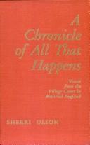 Cover for A chronicle of all that happens