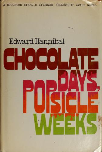Cover for Chocolate days, popsicle weeks.