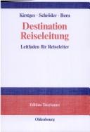 Cover for Destination Reiseleitung. Leitfaden für Reiseleiter, aus der Praxis für die Praxis.