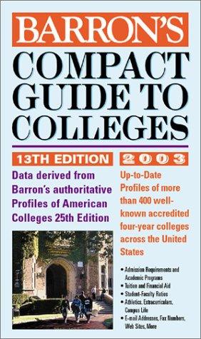 Cover for Barron's Compact Guide to Colleges (2003 Edition)