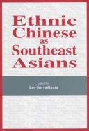 Cover for Ethnic Chinese as Southeast Asians
