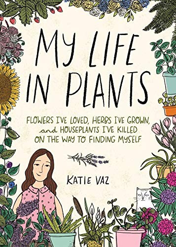 Cover for My Life in Plants