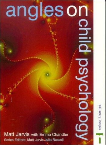 Cover for Angles on Child Psychology (Angles on Psychology)