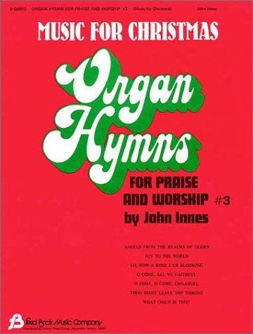 Cover for Organ Hymns for Praise and Worship, Vol. 3
