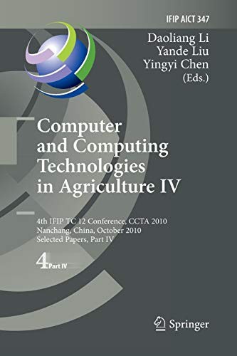 Cover for Computer and Computing Technologies in Agriculture IV