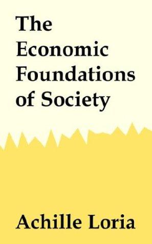 Cover for The Economic Foundations Of Society
