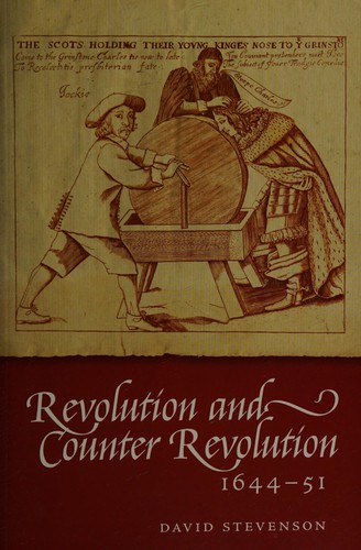 Cover for Revolution and counter-revolution in Scotland 1644-1651