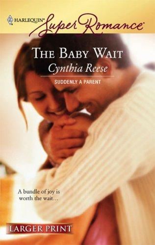 Cover for The Baby Wait (Harlequin Super Romance)