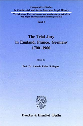 Cover for The Trial jury in England, France, Germany, 1700-1900