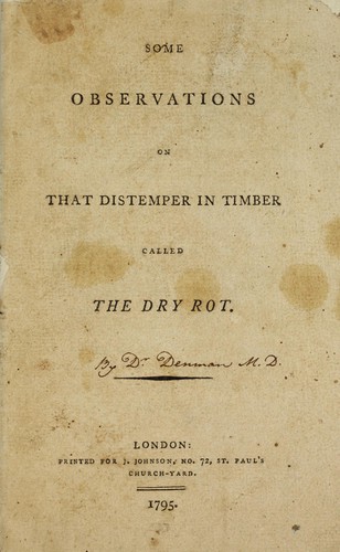 Cover for Some observations on that distemper in timber called the dry rot