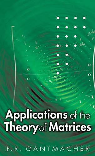 Cover for Applications of the Theory of Matrices