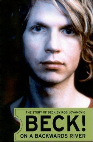 Cover for Beck!: On a Backwards River