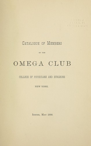 Cover for Catalogue of members of the Omega Club, College of Physicians and Surgeons, New York