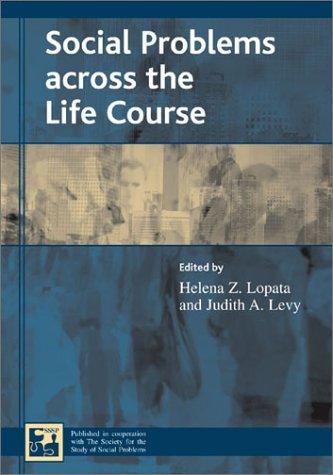 Cover for Social Problems across the Life Course (Understanding Social Problems)