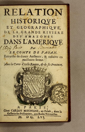Cover for Relation historique et geographique, de la grande riuiere des Amazones dans l'Amerique