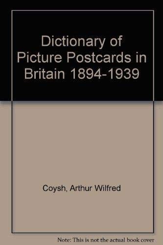Cover for Dictionary of Picture Postcards in Britain 1894-1939
